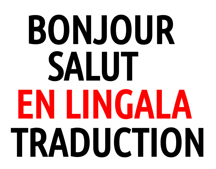 Bonjour En Lingala